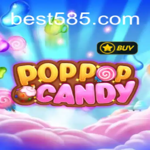 Explore the Exciting World of POPPOPCANDY on Bet585.COM Platform