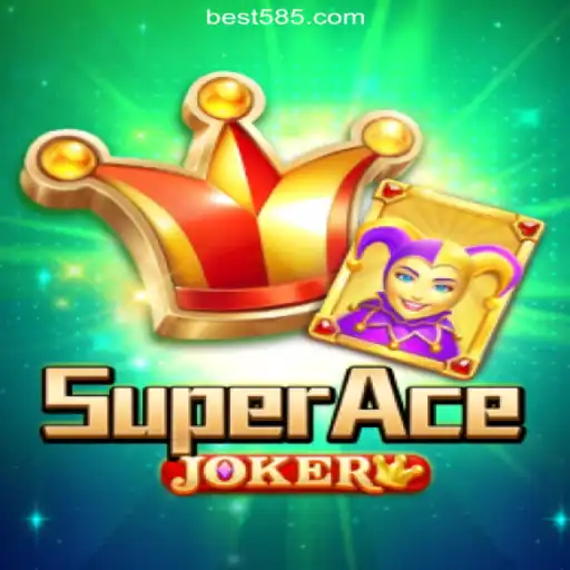 Discover the Exciting World of SuperAceJoker on Bet585.COM